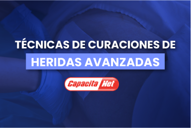 Técnicas de Curación de Heridas Avanzadas (160 horas pedagógicas)